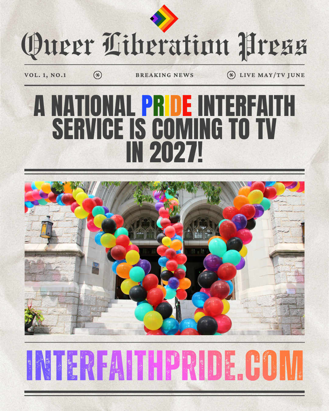 Queer Liberation Press poster: A National Pride Interfaith Service is coming to TV in 2026 — InterfaithPride.com